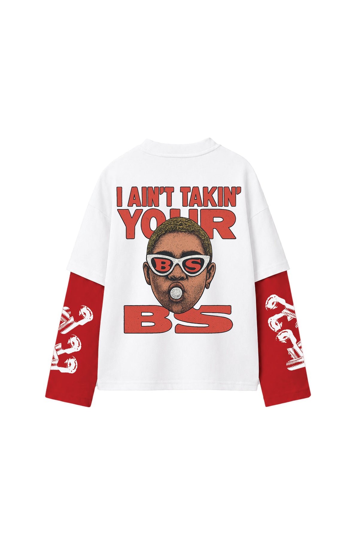I Ain't Taking You BS W&R LS Oversized Tee