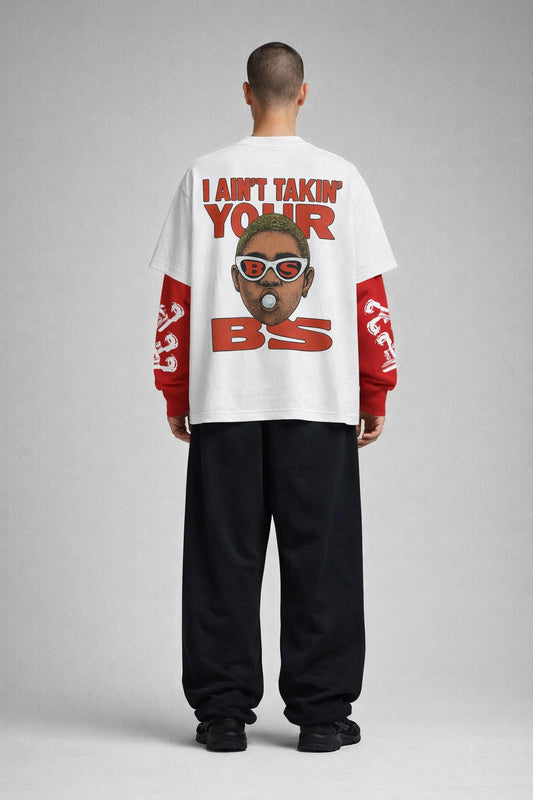 I Ain't Taking You BS W&R LS Oversized Tee