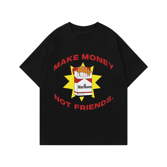 Make Money Not Freinds Designed Oversized T-shirt